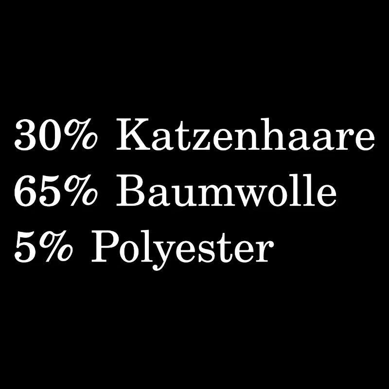 30% Katzenhaare, 65% Baumwolle, 5% Polyester