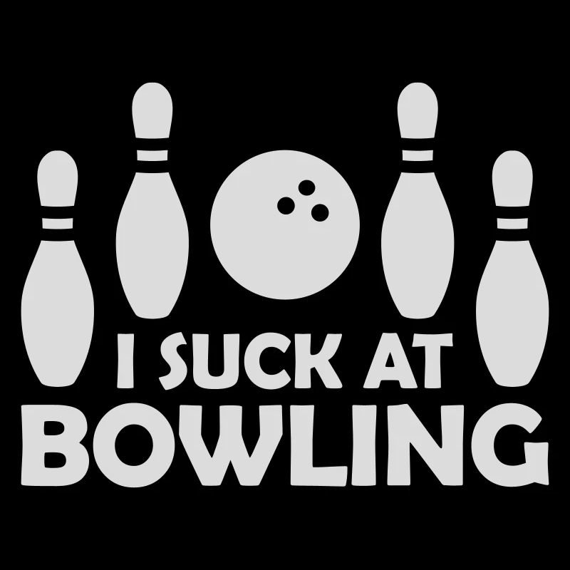 I suck at bowling