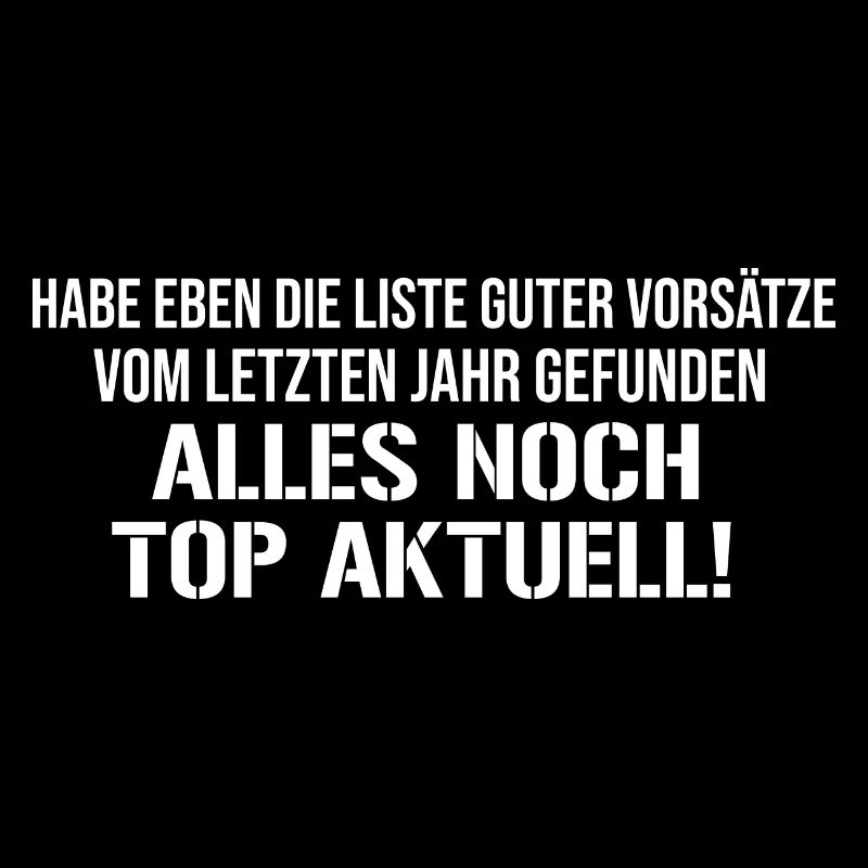 Vorsätze - Lustiger Spruch Witzig Fun Statement