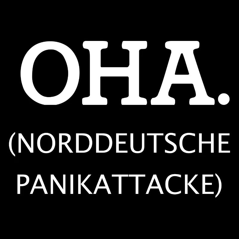 OHA Norddeutsche Panikattacke weiß