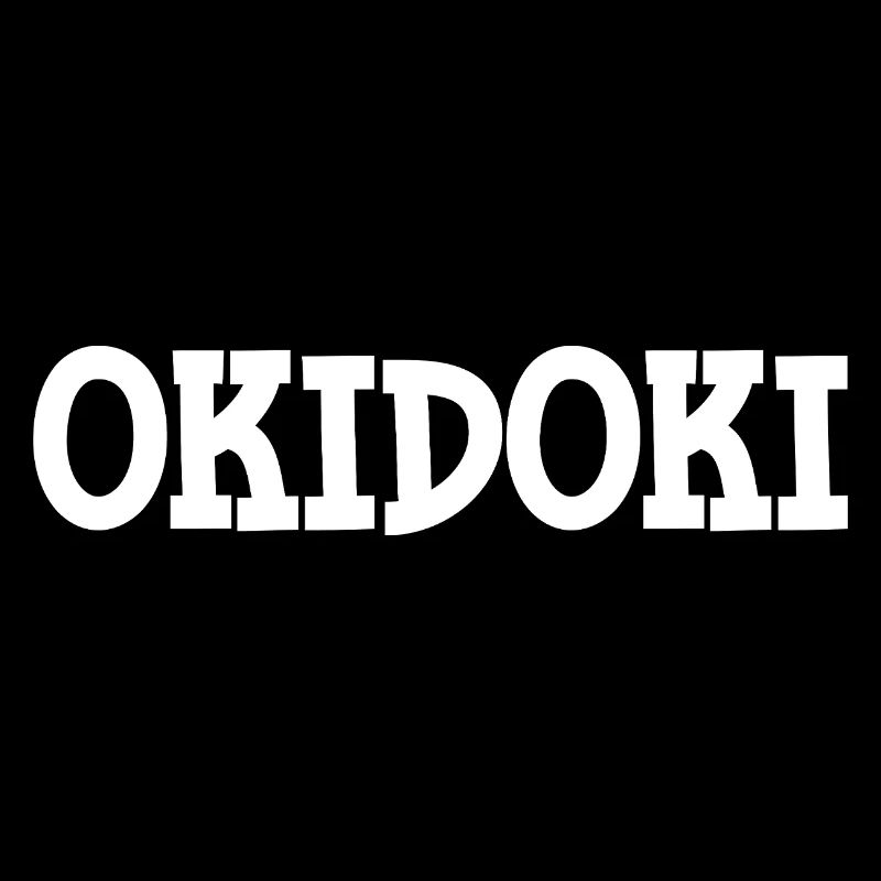 Okidoki, Idée Cadeau Drôle Dire Design fun