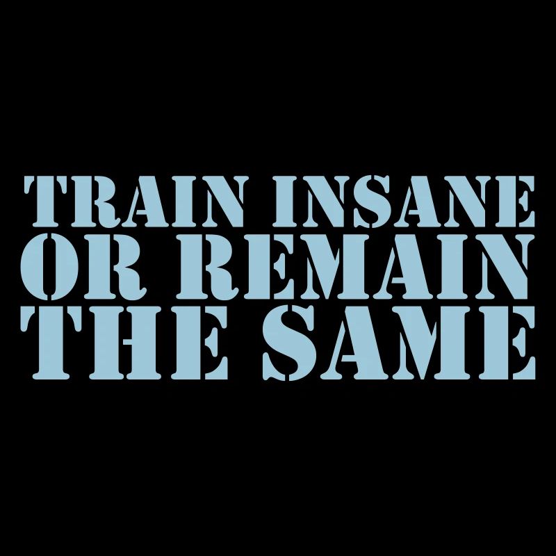 train insane