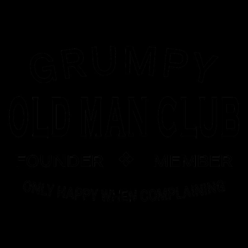 Grumpy Old Man Club - Funny