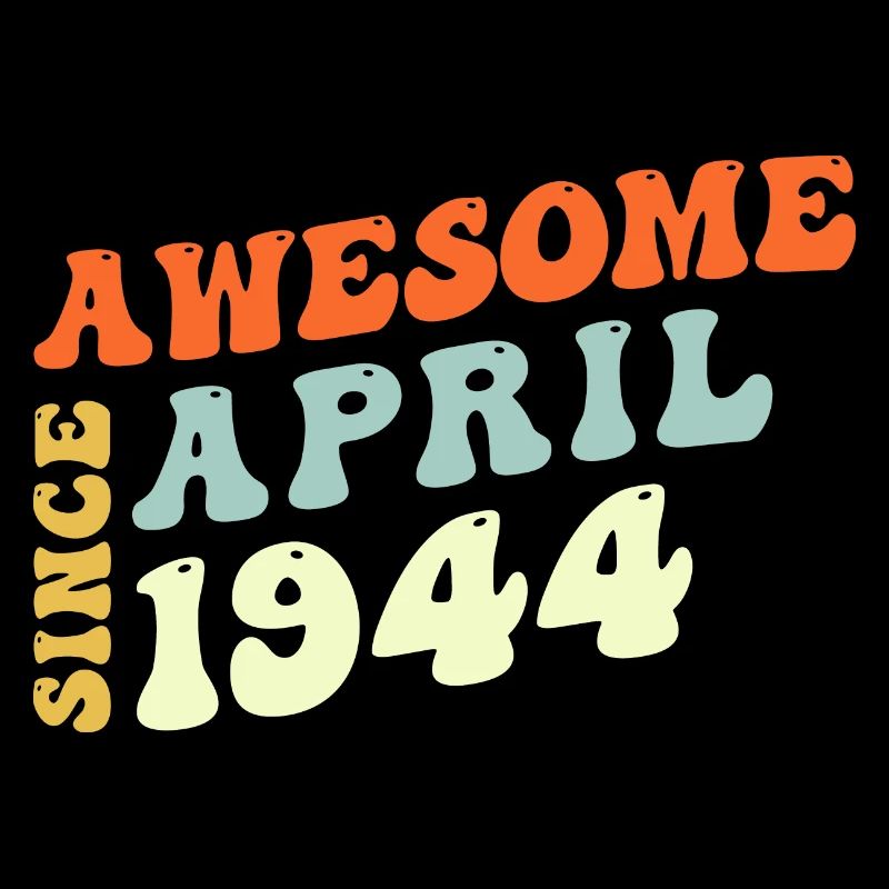 Groovy 79 Years Old Awesome Since April 1944 79th