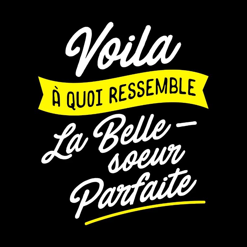 Belle soeur parfaite