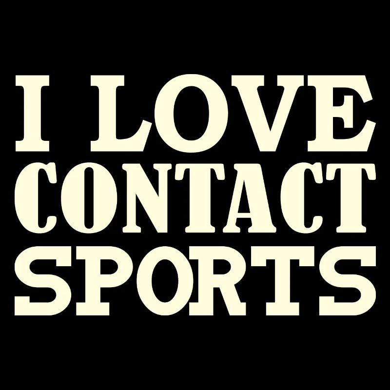 Ich liebe Kontaktsport
