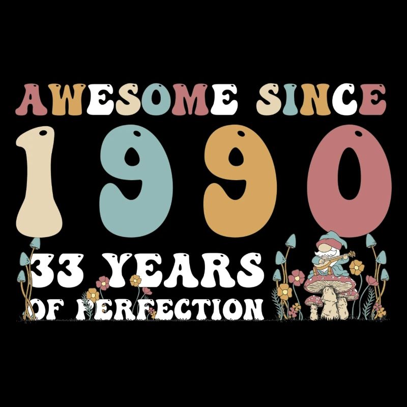 Super seit 1990 33 Jahr der Perfektion - 33.