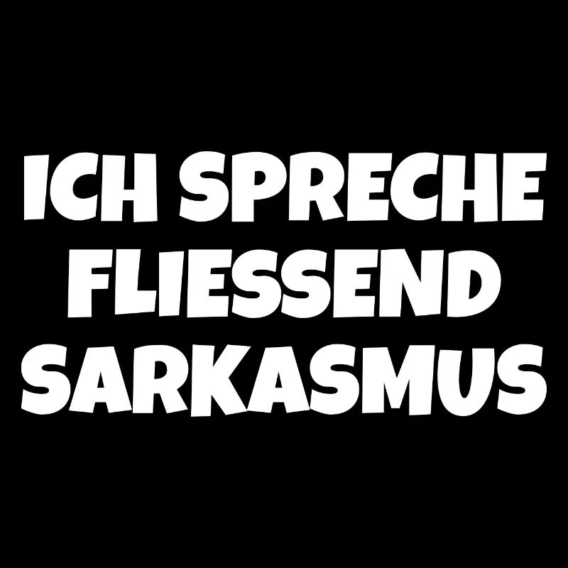 Sarkasmus Spruch