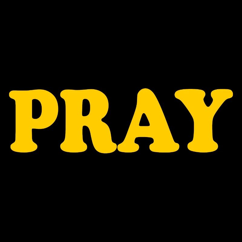Pray
