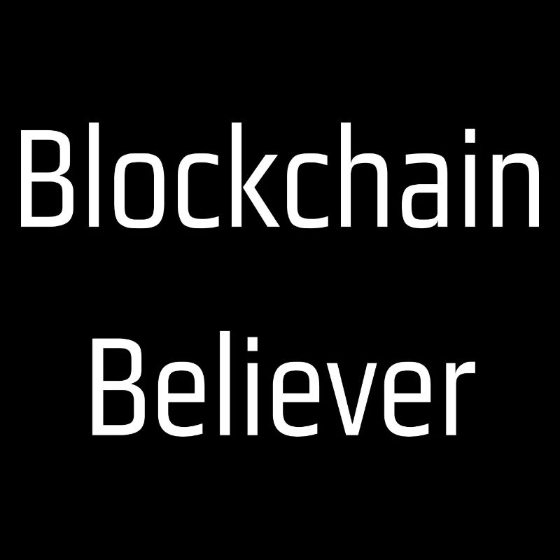Blockchain believer