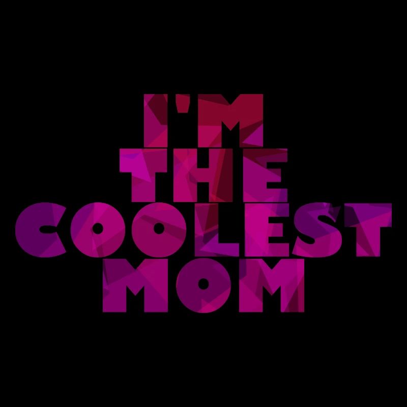 Ich bin ein cooler Mom.