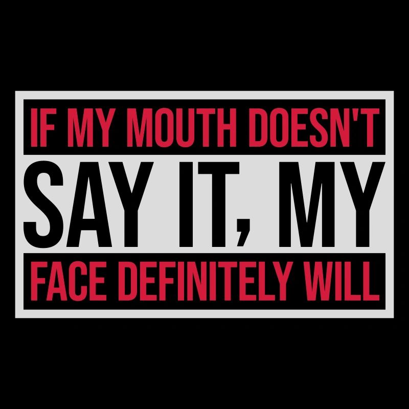 Mon visage le fera certainement