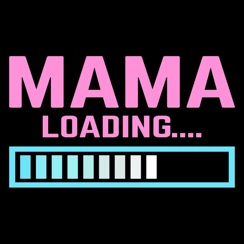 Mum loading mama mom