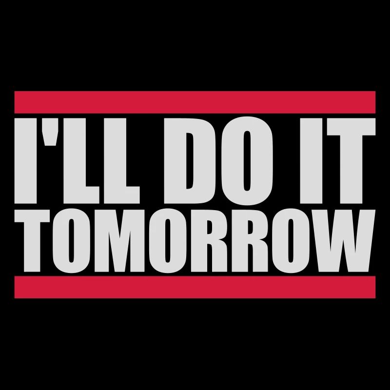 do it tomorrow quote