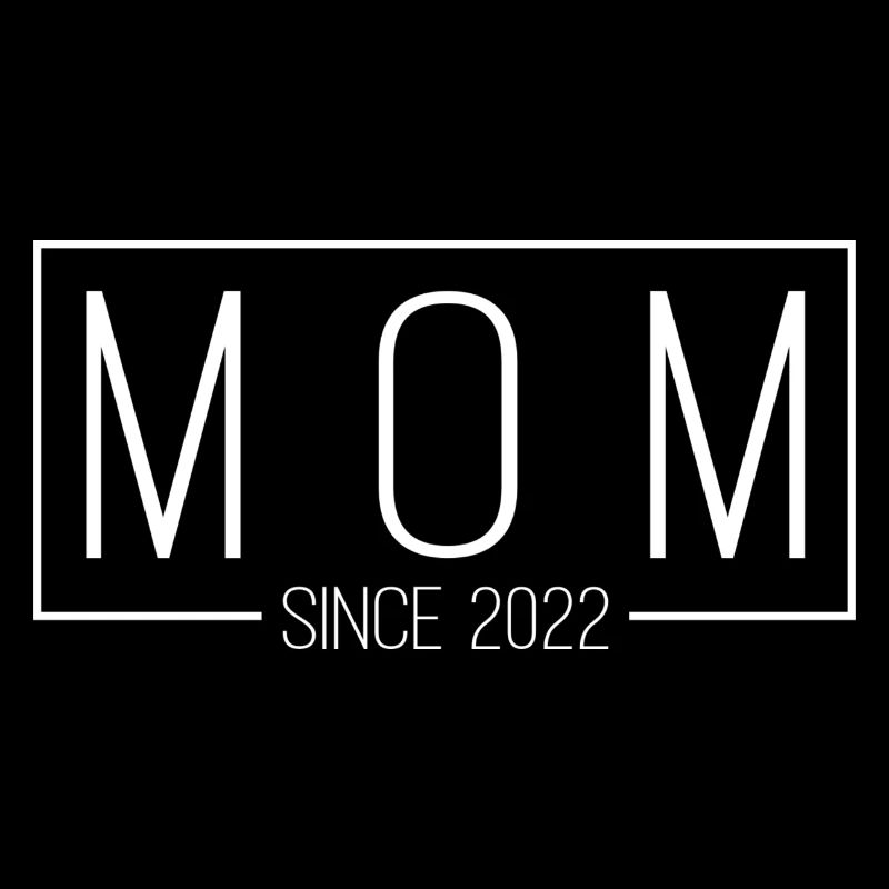 Mom Since 2022 white
