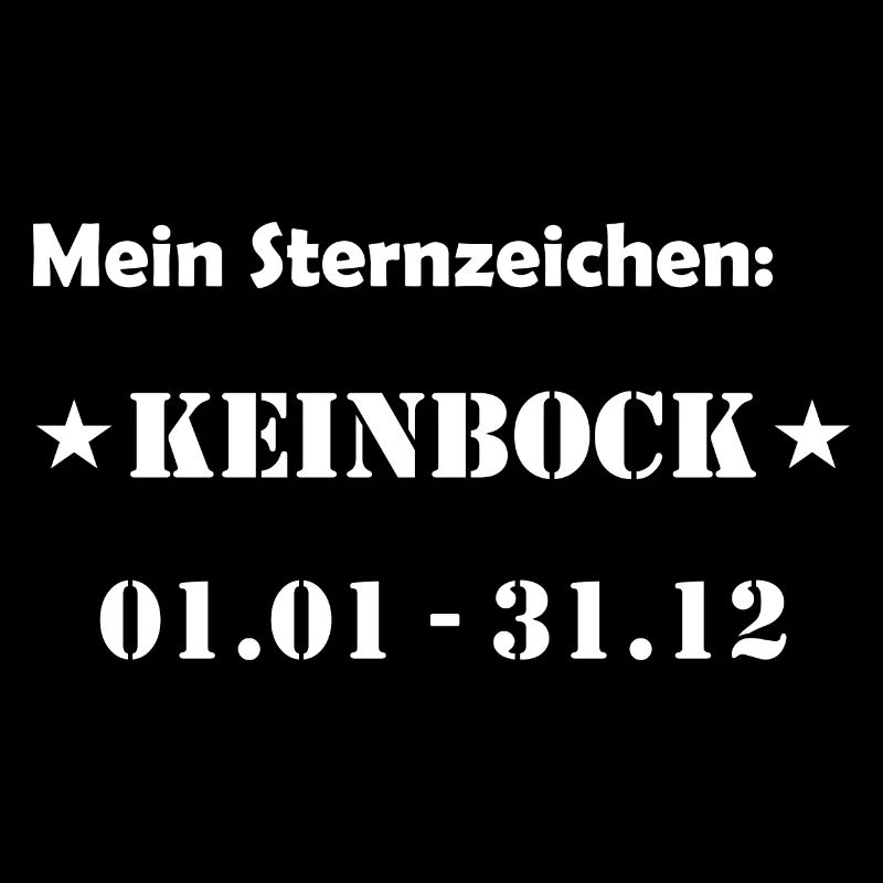 Kein Bock Steinbock Sternzeichen