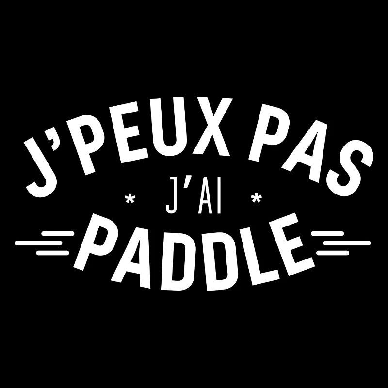 J'peux pas j'ai Paddle