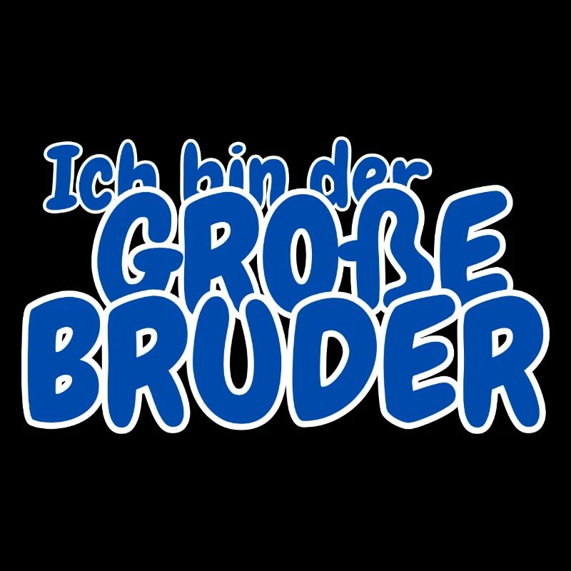 Ich bin der grosse Bruder