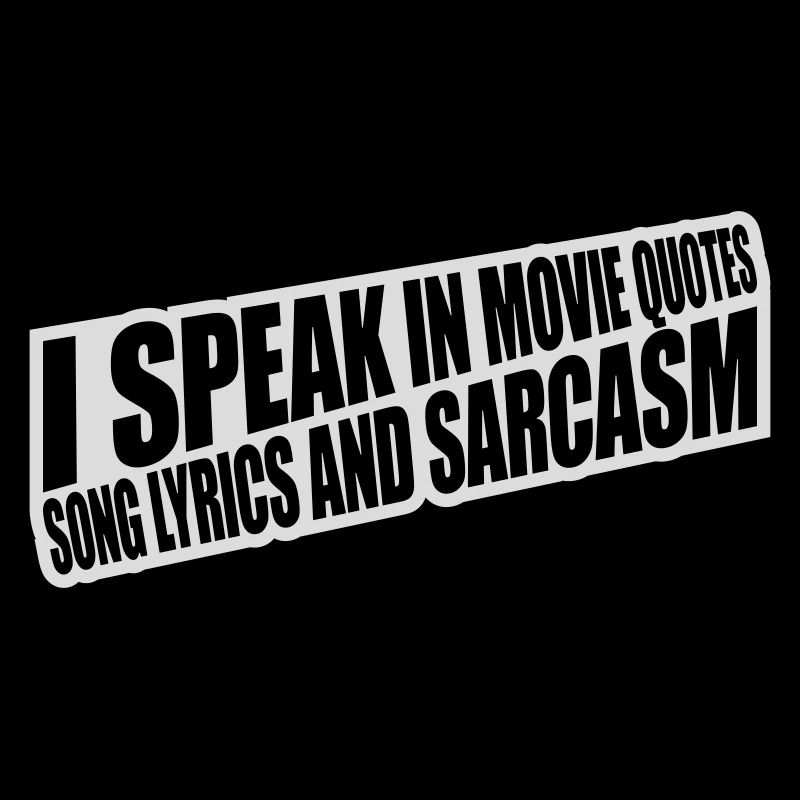 speak lyrics and sarcasm