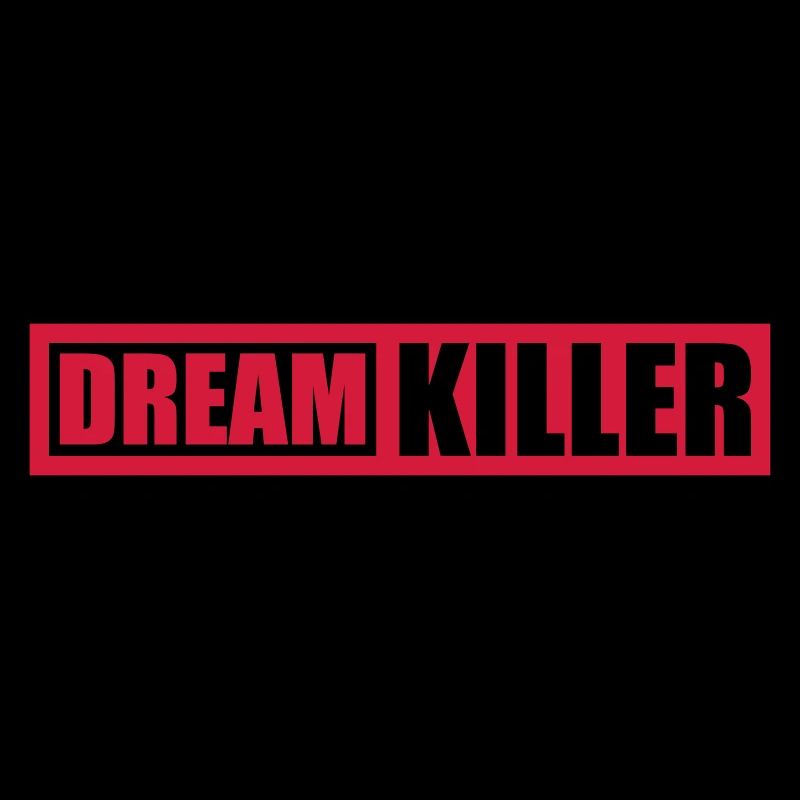 dream killer pessimists quote