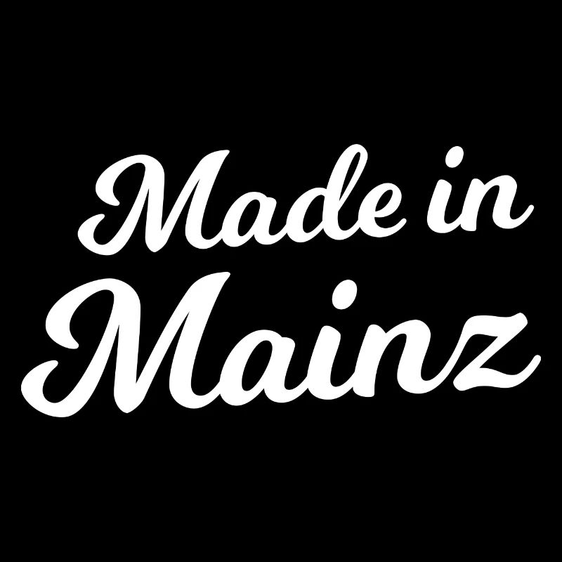 Fabriqué à Mayence
