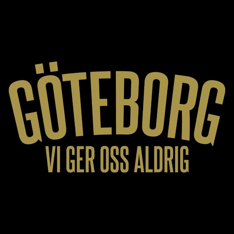 Gothenburg We never give up