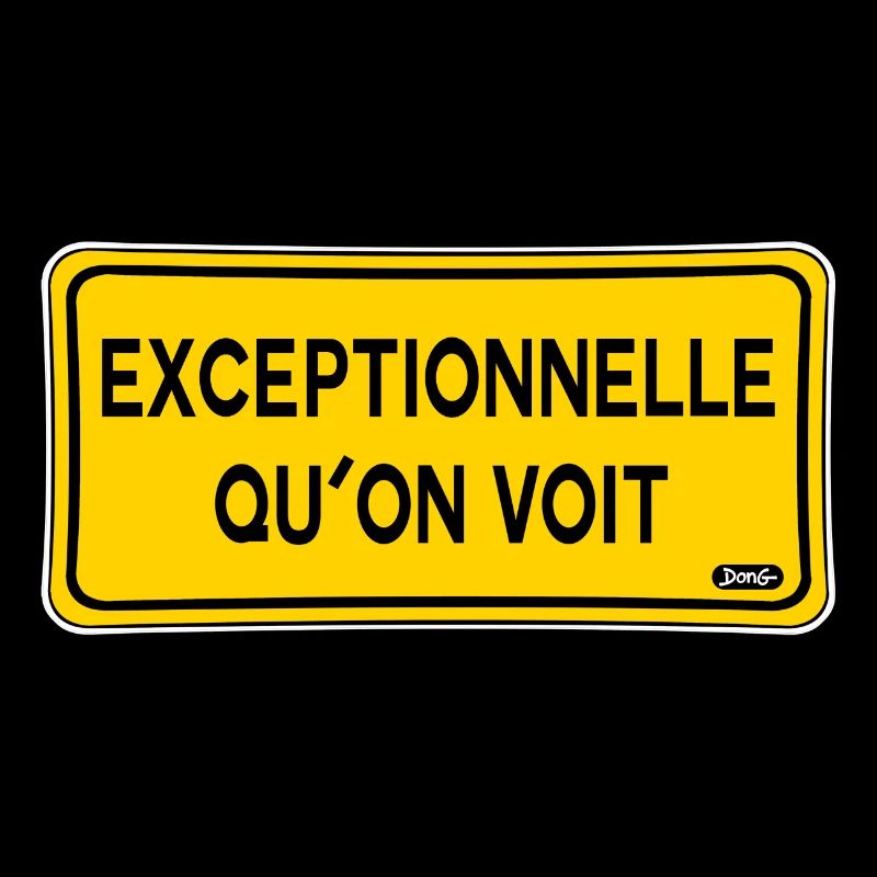 Exceptionnelle qu'on voit