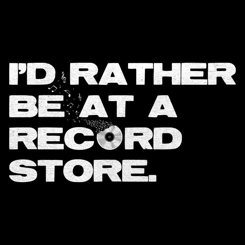id rather be at a record store