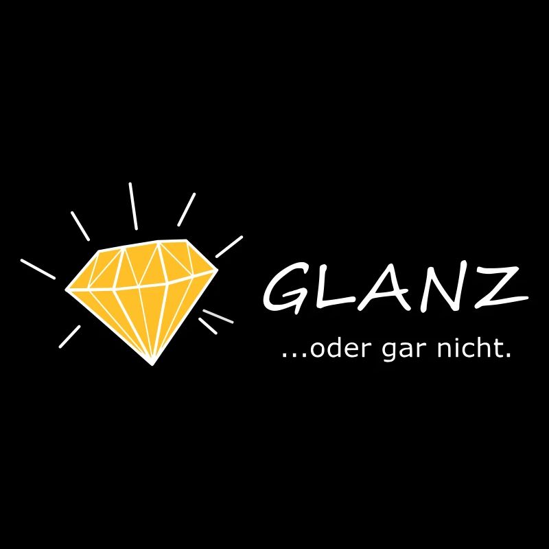 GLANZ oder gar nicht, mit Diamant, Glamour