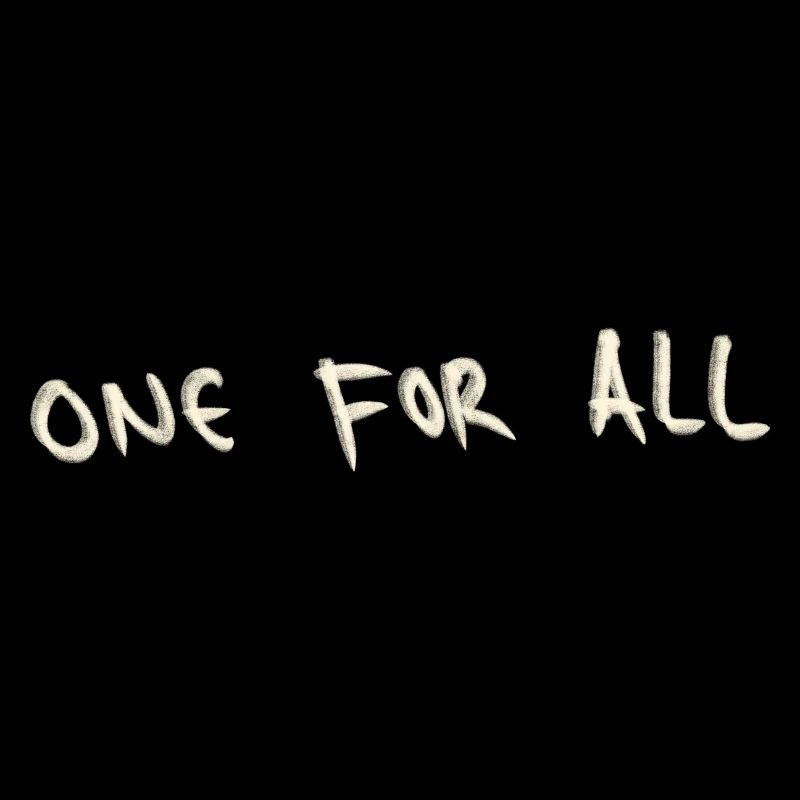 One for all