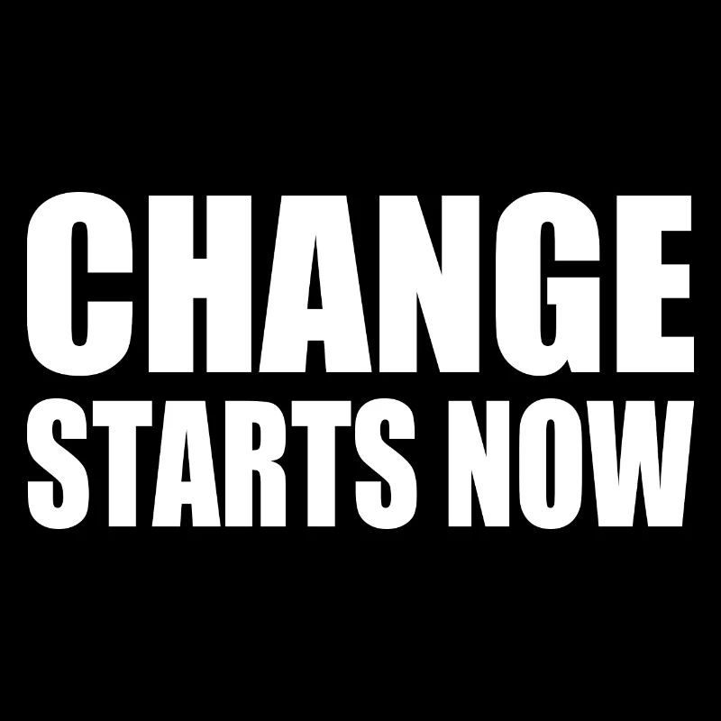 change starts now