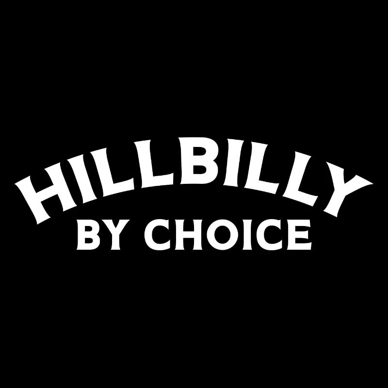 Hillbilly By Choice