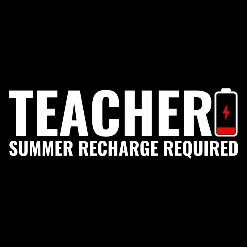 Teacher Battery Summer Recharge Required