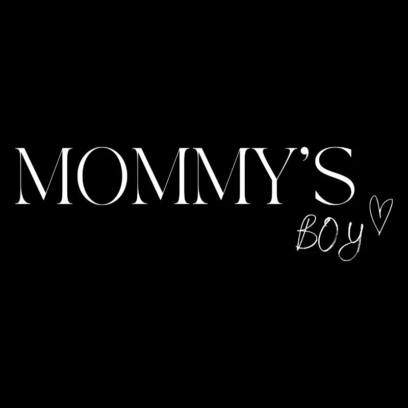 MOMMY'S BOY
