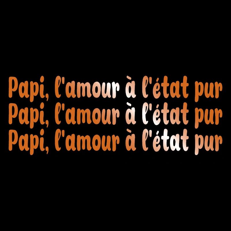 PAPI PAPA GRAND PERE HUMOUR PAPY BLAGUE 67