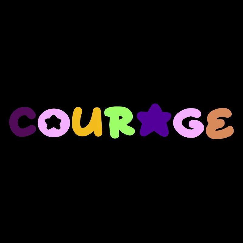 Courage, positive thinking