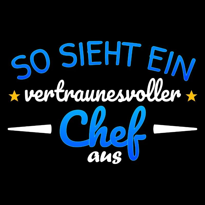 Vertrauensvoller Chef Spruch Geschenk Geburtstag