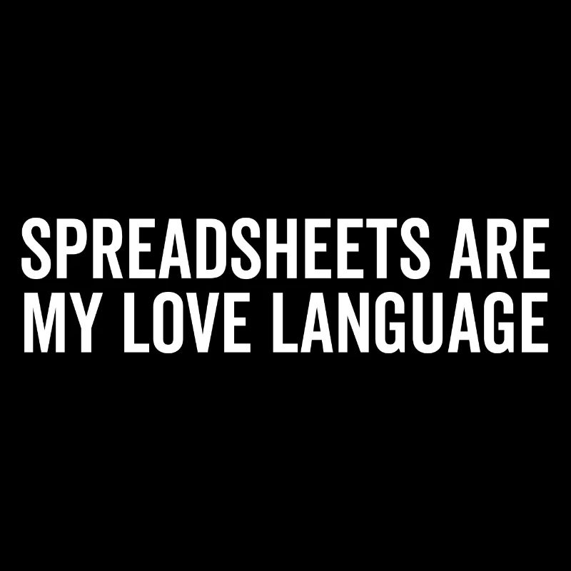 Spreadsheets Are My Love Language