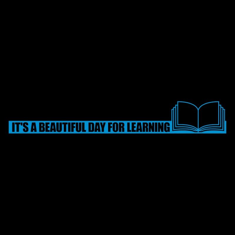 beautiful day for learning
