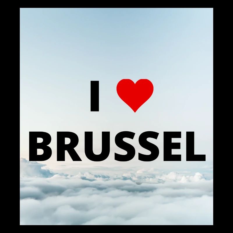 ICH LIEBE BRÜSSEL
