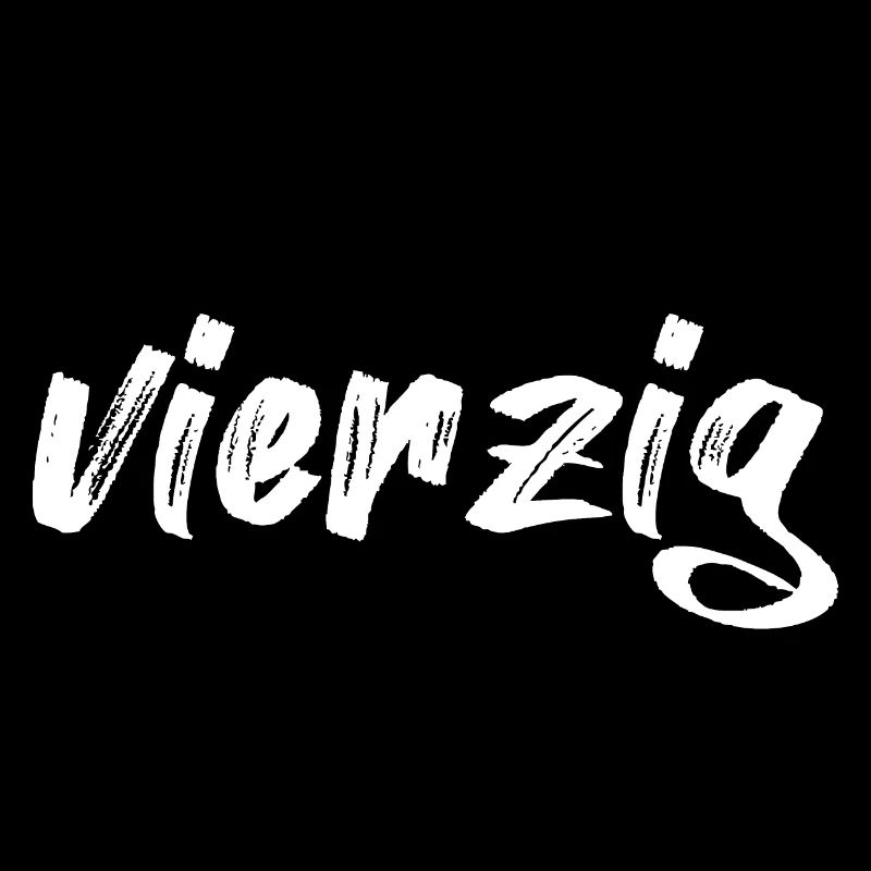 vierzig 40 Schriftzug