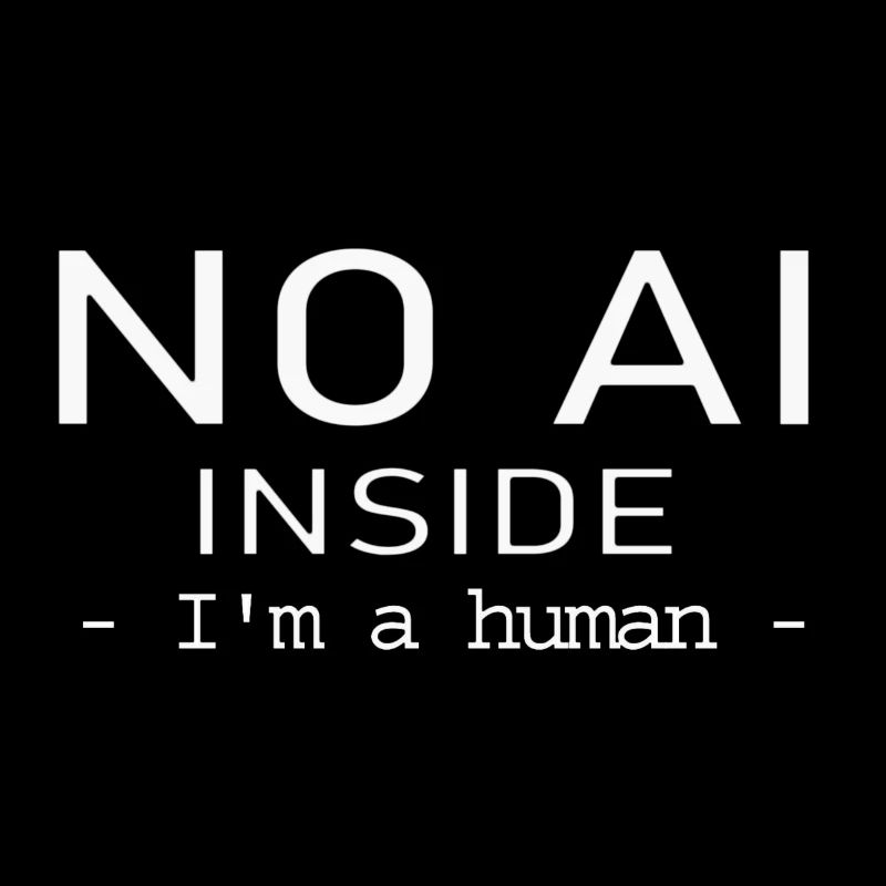 NO AI INSIDE