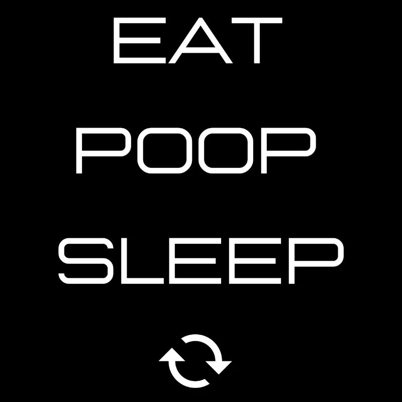 Eat Poop Sleep Repeat - Geschenkidee, Geschenk