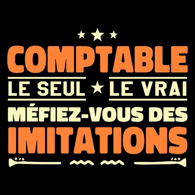 Comptable le seul. Comptable le vrai. Comptable