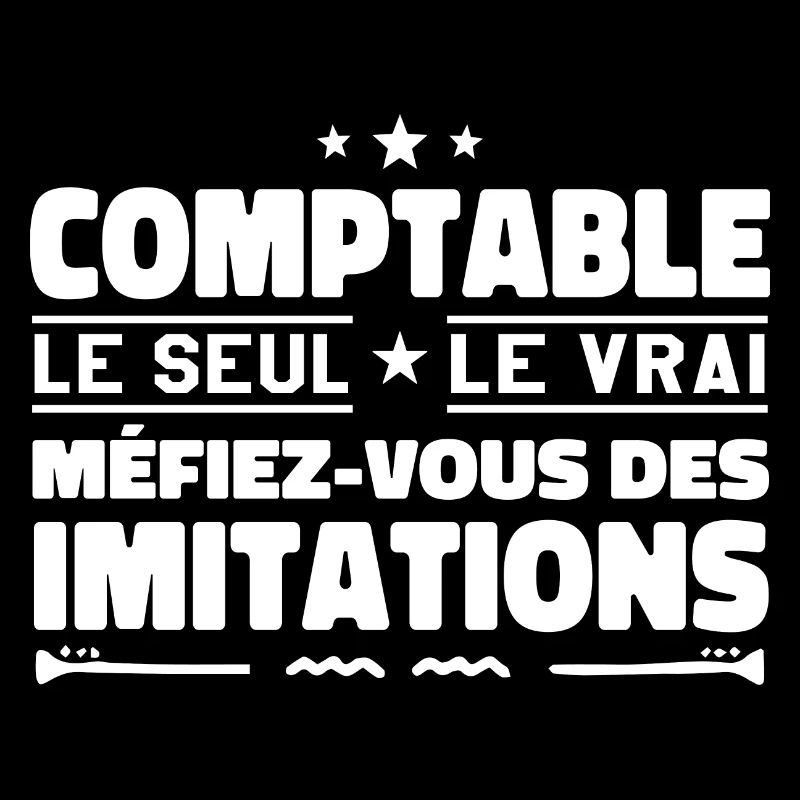 Comptable le seul. Comptable le vrai. Comptable