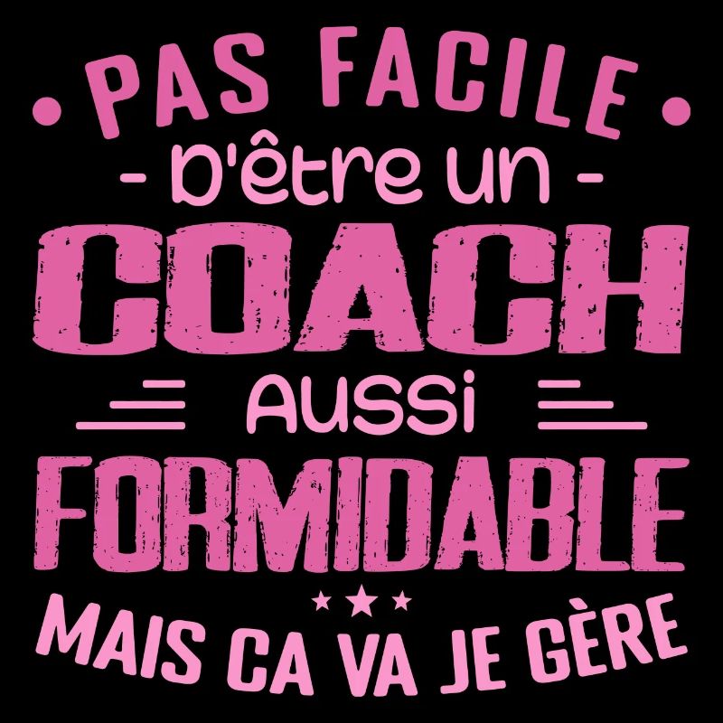 COACH Sports Coach Geschenk Coach Formidable