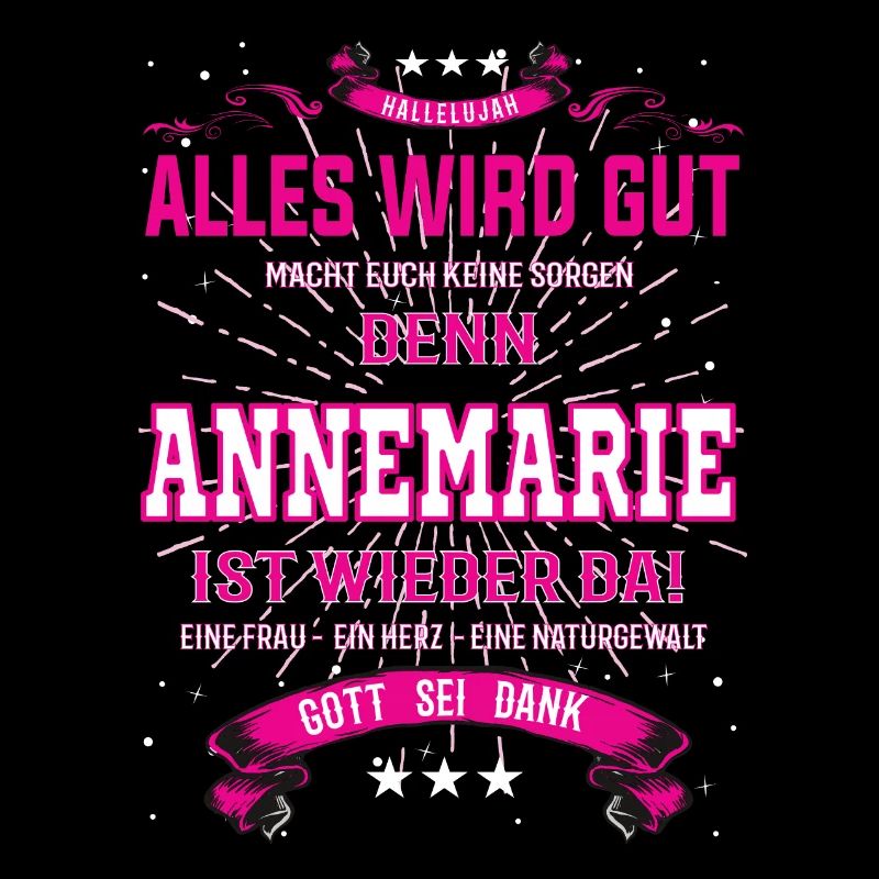 Everything will be alright because Annemarie Is Here Outfit