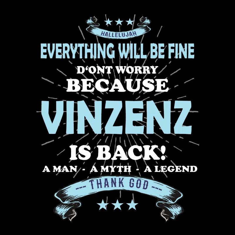 Everything will be fine Vinzens Is back