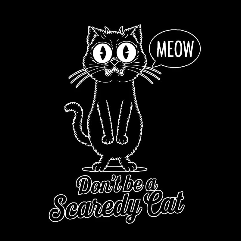 Ne soyez pas un chat effrayé