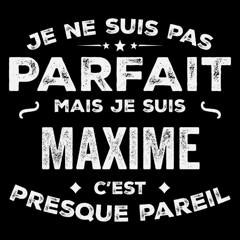 Maxime A first name, a story, a personality